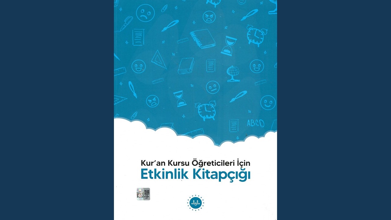 Kur'an Kursu Öğreticileri İçin Etkinlik Kitapçığı